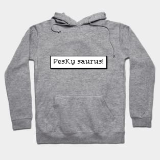 Pesky Saurus Text Box Hoodie